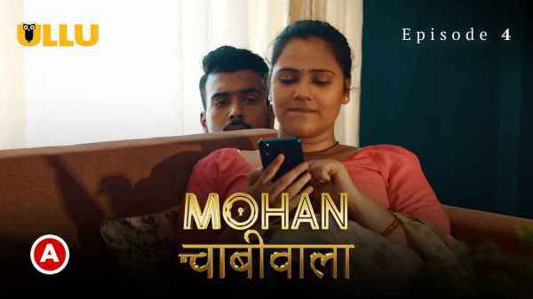 Thumb Mohan Chabhiwala Episode 4 2023 Ullu Hot Porn Web Series HD 