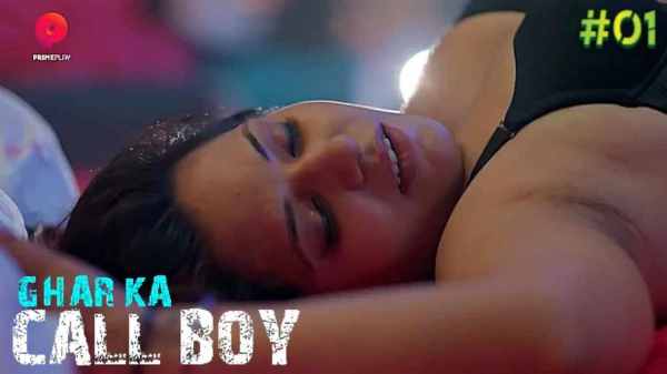Thumb Ghar Ka Call Boy 2023 Ep 1 Primeplay Hindi Hot Porn Web Series 