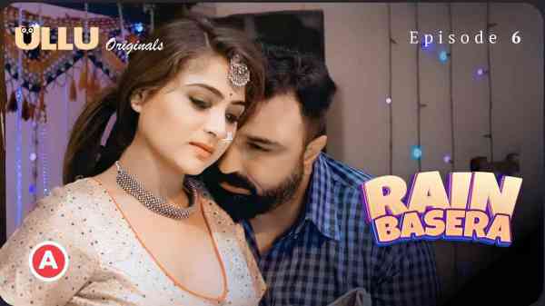 Thumb Rain Basera  Episode 6 2023 Ullu Originals Hindi Hot Web Series HD