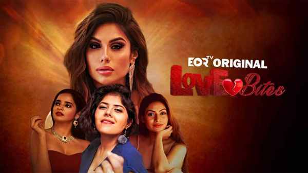 Thumb Love Bites 2023 Ep 1 Eortv Originals Hindi Hot Porn Series 