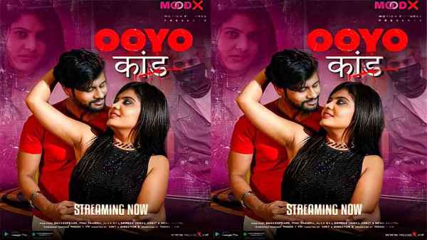 Thumb Ooyo Kand Ep1 2023 Moodx Originals Hindi Hot Porn Web Series HD