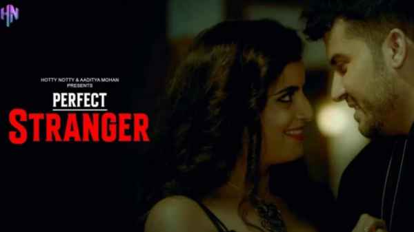 Thumb Perfect Stranger 2023 Hotty Notty Originals Hindi Porn Videos