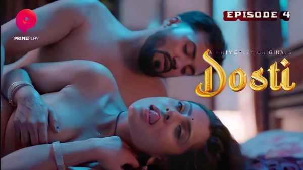 Thumb Dosti 2023 Hindi Hot Web Series Episode 4 Primeplay