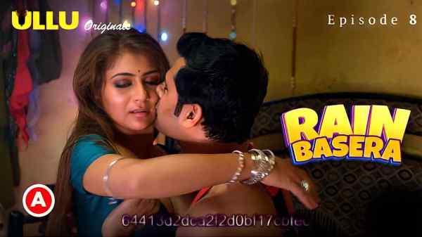 Thumb Rain Basera Ep 8 2023 Ullu Originals Hindi Hot Web Series HD