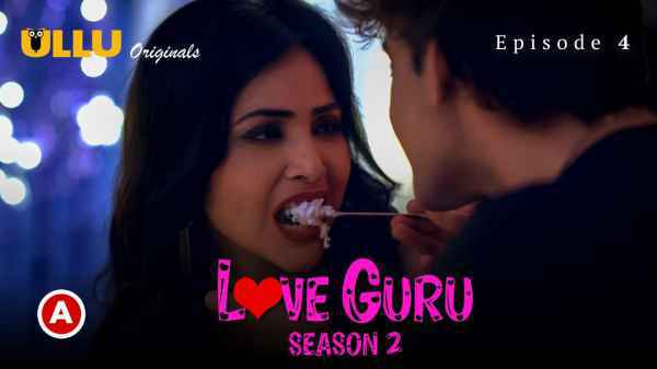 Thumb Love Guru Session 2 Part 2 Ep 4 2023 Ullu Hot Porn Web Series HD 