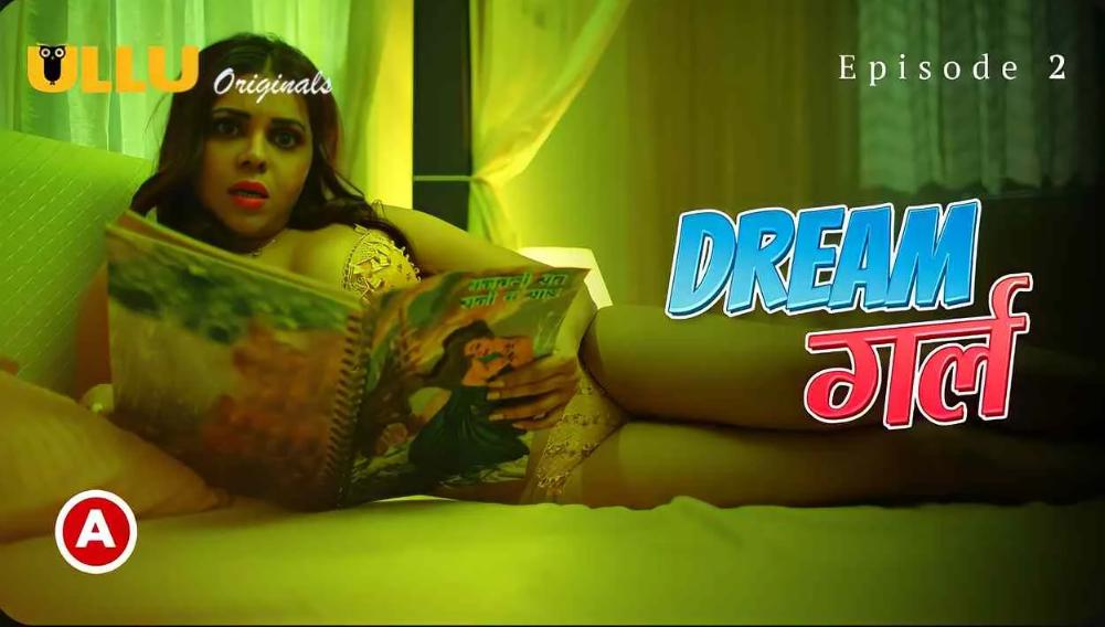 Thumb Dream Girl 2023 Ep 2 Ullu Originals Hindi Porn Web Series HD