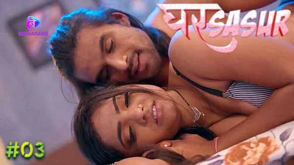 Thumb Ghar Sasur 2023 Besharams Originals Hindi Porn Web Series Ep 3