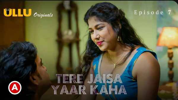 Thumb Tere Jaisa Yaar Kaha 2023 Ep 7 Ullu Originals Hindi Porn Web Series
