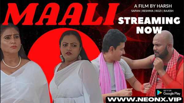 Thumb Maali 2023 Hindi Uncut Short Film Neonx Originals