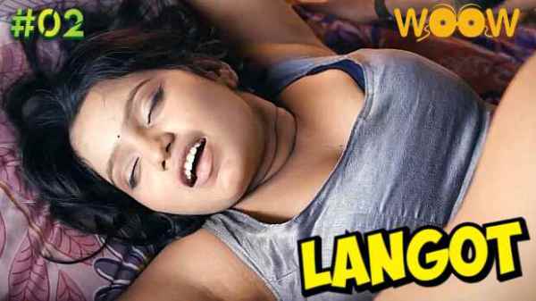 Thumb Langot 2023 Woow Originals Hindi Hot Porn Web Series Ep 2